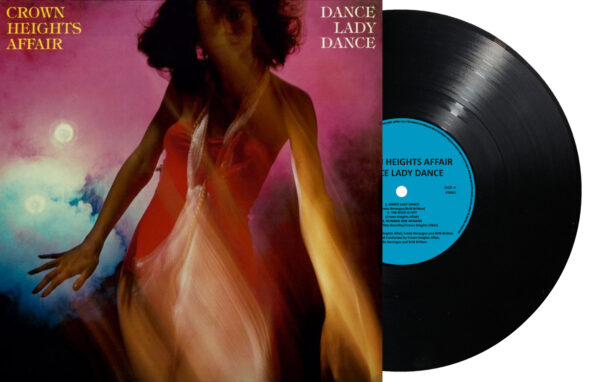 CROWN HEIGHTS AFFAIR - DANCE LADY DANCE (BLACK VINYL)